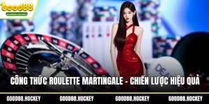Công thức Roulette Martingale
