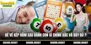 Đề về kép hôm sau đánh con gì