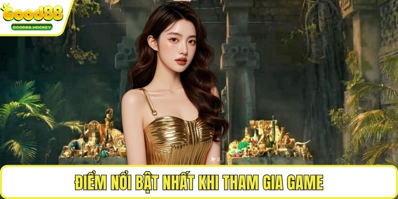 Thành phố vàng Maya Điểm nổi bật nhất khi tham gia game