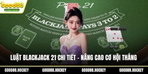 Luật Blackjack 21